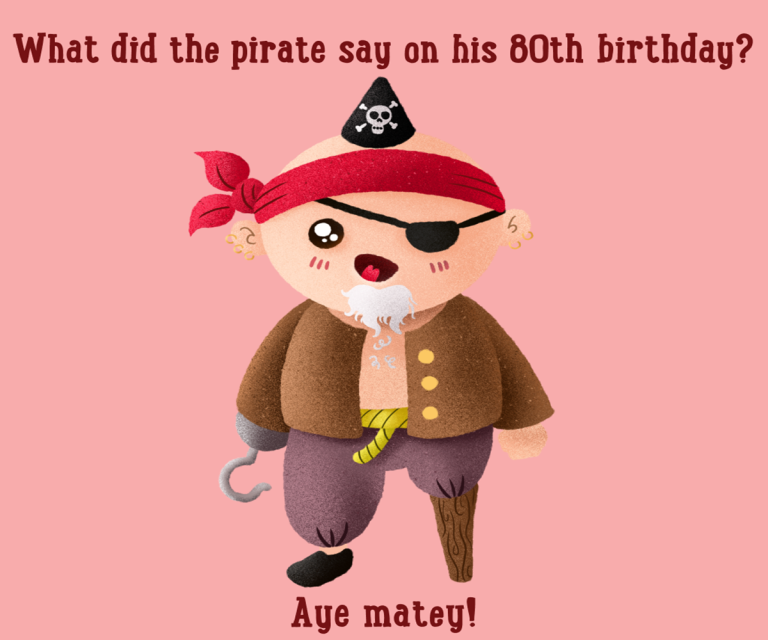 What did the pirate say on his 80th birthday dad joke